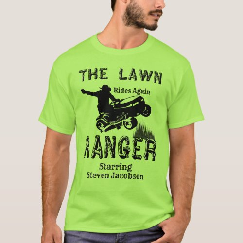 The Lawn Ranger Custom Name T_Shirt