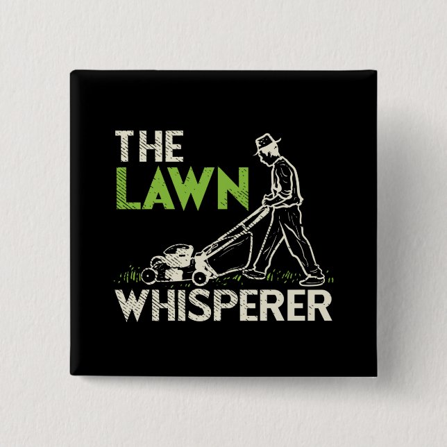 The Lawn Whisperer Button (Front)