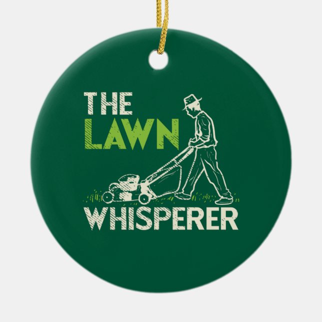 The Lawn Whisperer Ceramic Ornament (Front)