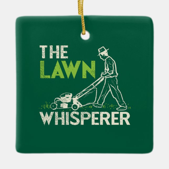 The Lawn Whisperer Ceramic Ornament (Front)