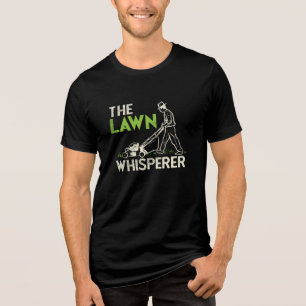 The Lawn Whisperer Tri-Blend Shirt