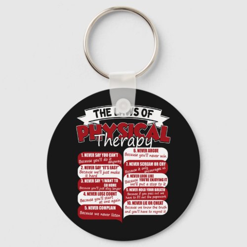 The Laws Of Physical Therapy Awesome Therapist Keychain