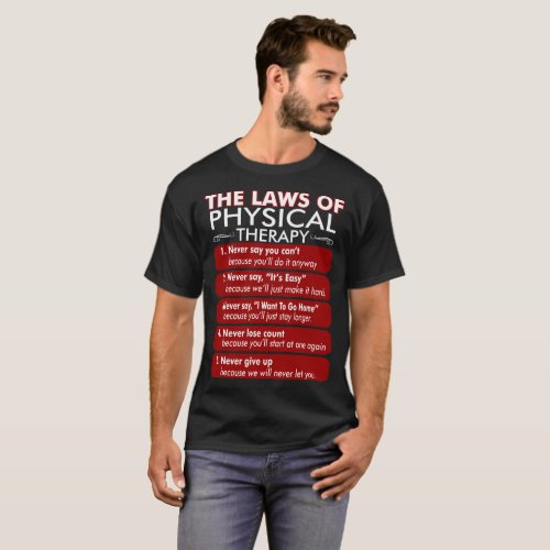 The Laws Of Physical Therapy Tshirt