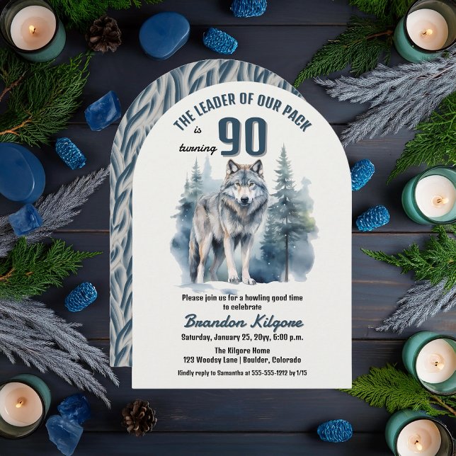 The Leader of Our Pack Wolf 90th Birthday Party Invitation ("The Leader of Our Pack is Turning 90" 90th Birthday Arched Invitation)