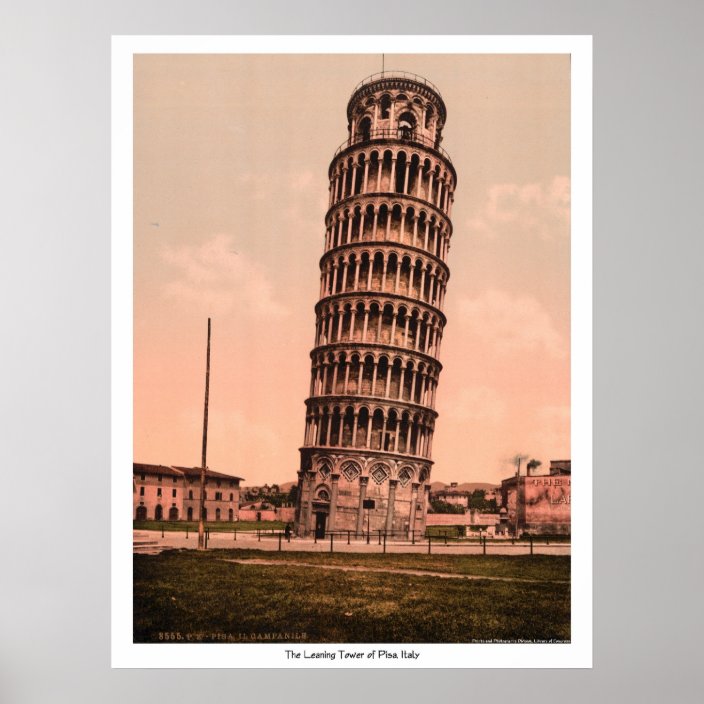 The Leaning Tower of Pisa, Italy Poster | Zazzle.com