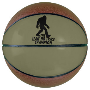 The Leave No Trace Champion Funny Bigfoot Basketball