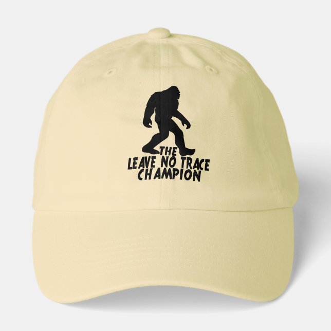 The Leave No Trace Champion Funny Bigfoot Hat (Front)