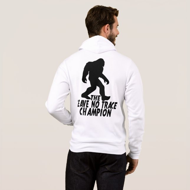 The Leave No Trace Champion Funny Bigfoot Hoodie (Back Full)