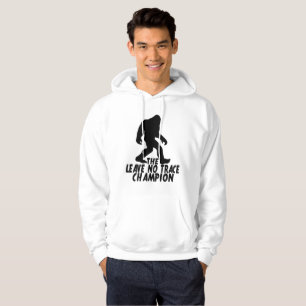 The Leave No Trace Champion Funny Bigfoot Hoodie