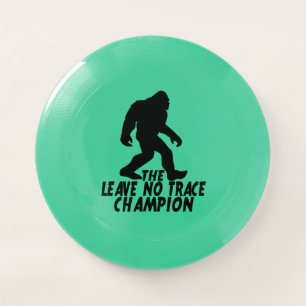 The Leave No Trace Champion Funny Bigfoot Wham-O Frisbee