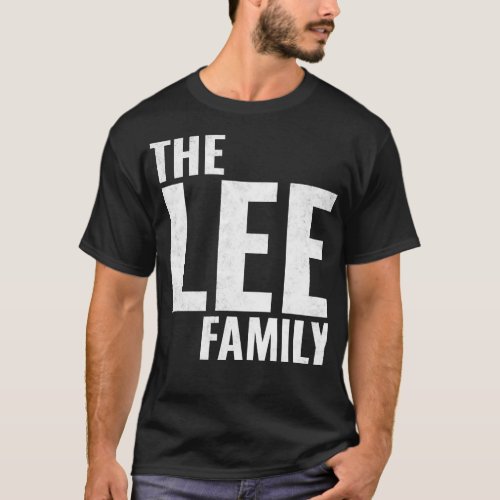 The Lee Family Lee Surname Lee Last name T_Shirt