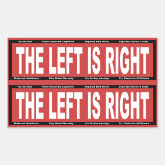 The Left is Right Rectangular Sticker