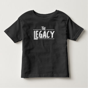 The Legacy Son And Father Matching Toddler T-shirt