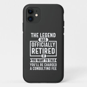 the legend Has Officially Retired iPhone 11 Case