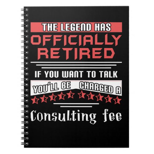 The Legend Has Officially Retired Funny Retirement Notebook
