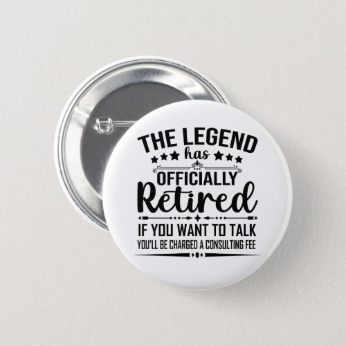 The legend has officially retired fuuny retirement button