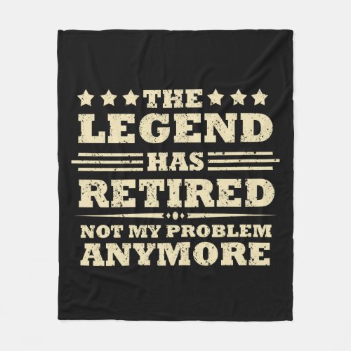 The legend has officially retired fuuny retirement fleece blanket