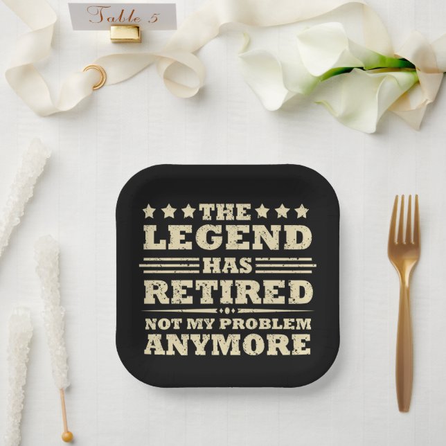 The legend has officially retired fuuny retirement paper plates (Wedding)