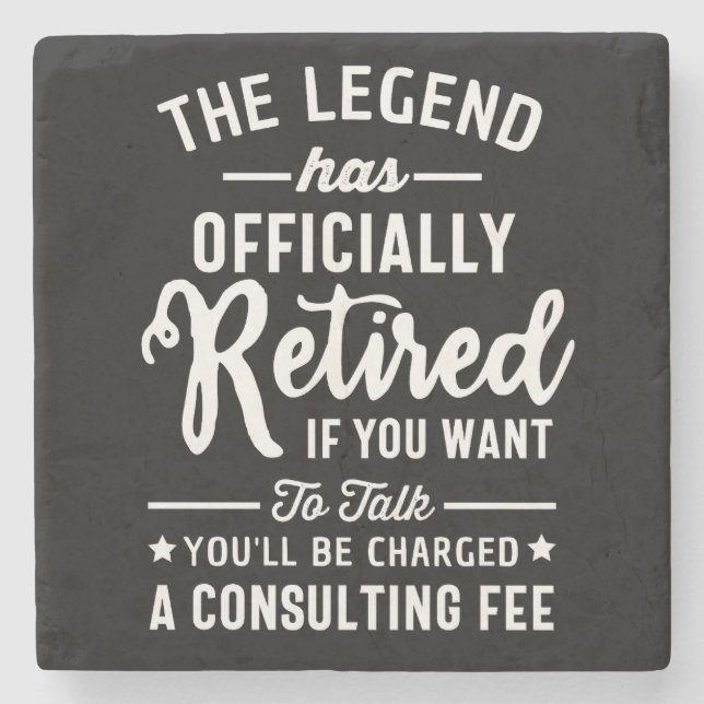 The Legend Has Officially Retired If you Want  Stone Coaster (Front)