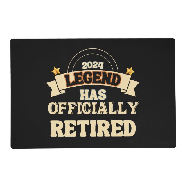 The legend has officially retired placemat (Front)