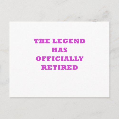 The Legend has Officially Retired Postcard