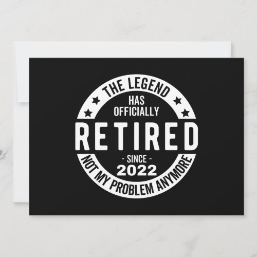 The Legend Has Officially Retired Retired 2022 Announcement