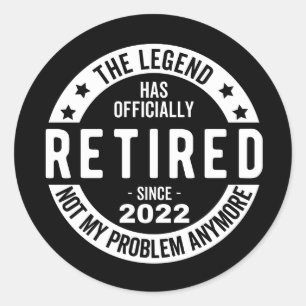 The Legend Has Officially Retired, Retired 2022 Classic Round Sticker