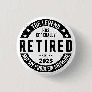 The Legend Has Officially Retired, Retired 2023 Button