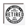The Legend Has Officially Retired, Retired 2023 Car Magnet