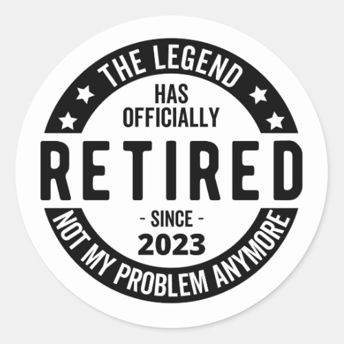 The Legend Has Officially Retired Retired 2023 Classic Round Sticker