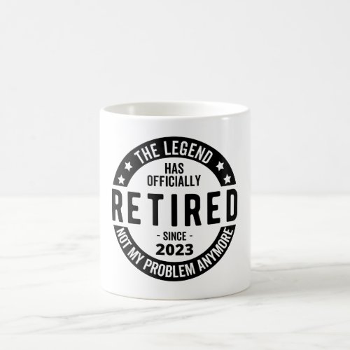 The Legend Has Officially Retired Retired 2023 Coffee Mug