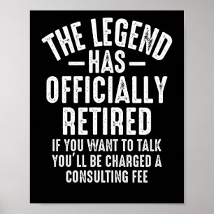 The Legend Has Officially Retired Retirement Poster