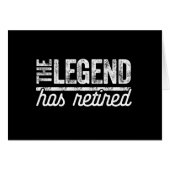 the legend has retired (Front Horizontal)