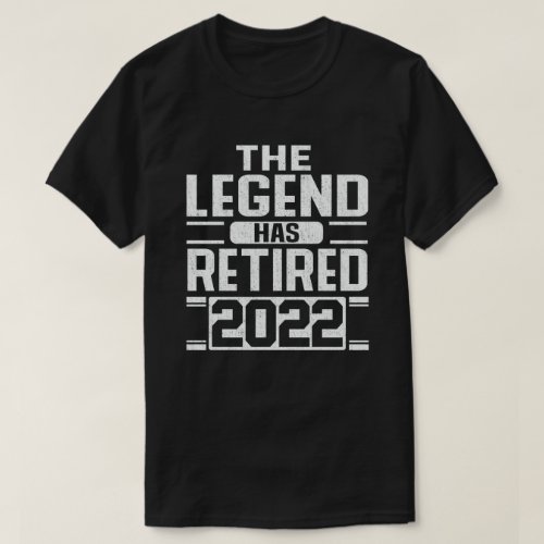 The Legend Has Retired 2022 Funny Retirement Gift T_Shirt