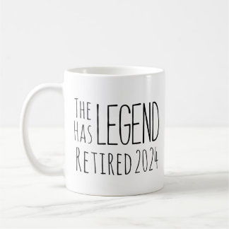 The Legend Has Retired 2024 Coffee Mug
