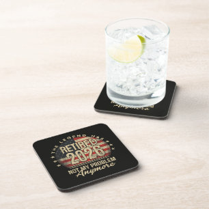 The Legend Has Retired 2026 Funny Beverage Coaster