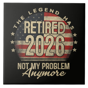 The Legend Has Retired 2026 Funny Ceramic Tile