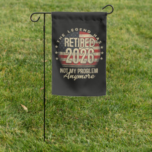 The Legend Has Retired 2026 Funny Garden Flag