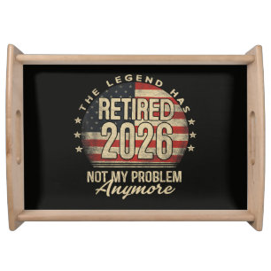 The Legend Has Retired 2026 Funny Serving Tray