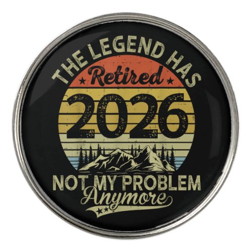 The Legend Has Retired 2026 Not My Problem anymore Divot Tool