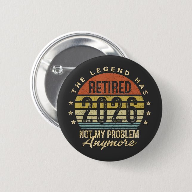 The Legend Has Retired 2026 Retro Sunset Graphic Button (Front & Back)