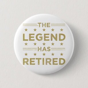 The Legend Has Retired Button