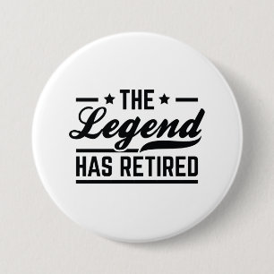 The Legend Has Retired Button
