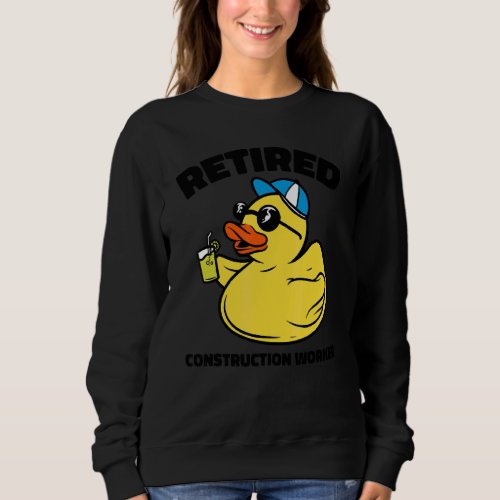 The Legend Has Retired Construction Worker Sweatshirt