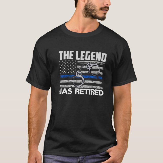 The Legend Has Retired Cops Police Retirement Usa T-Shirt (Front)