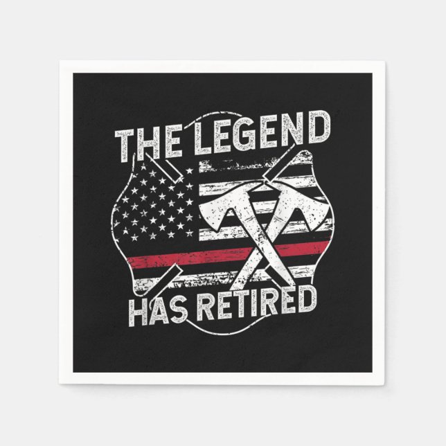 The Legend Has Retired Firefighter Retirement Napkins (Front)