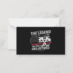 The Legend Has Retired Firefighter Retirement Note Card