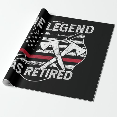 The Legend Has Retired Firefighter Retirement Wrapping Paper