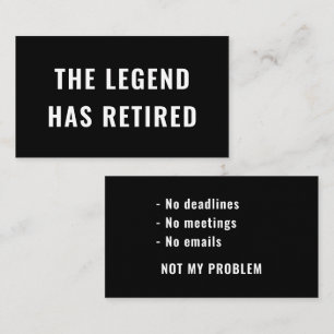 The Legend Has Retired Funny Retirement Gag Humor Business Card