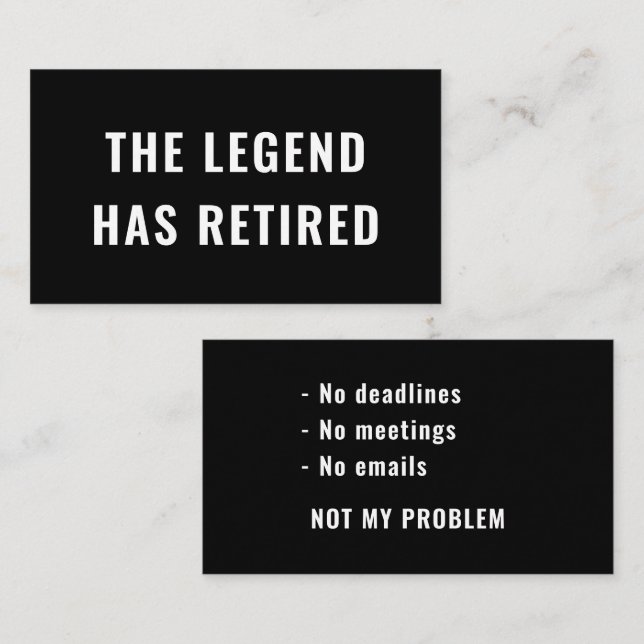 The Legend Has Retired Funny Retirement Gag Humor Business Card (Front/Back)